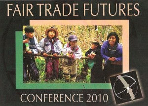Fair Trade Futures Conference